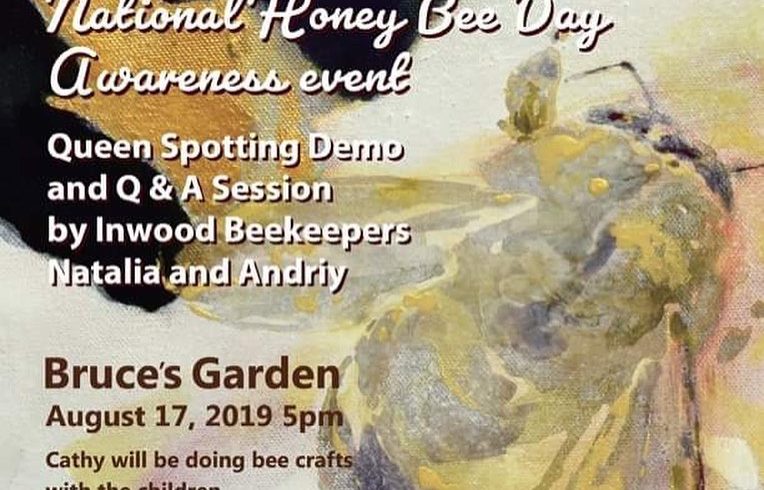 NYC National Honey Bee Awareness Day • Saturday August 17th @5pm