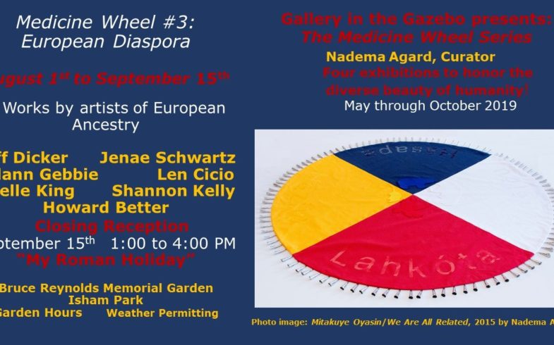 GITG Closing: Medicine Wheel #3 ~ European Diaspora/ Potluck • Sunday September 15 @1pm