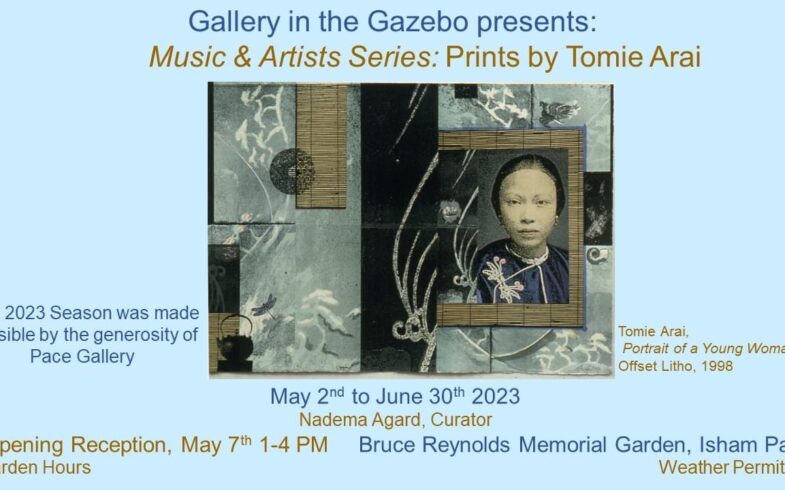 Gallery in the Gazebo Presents: Music & Artists Series/ Prints by Tomie Arai • Tuesday, May 2nd @10am