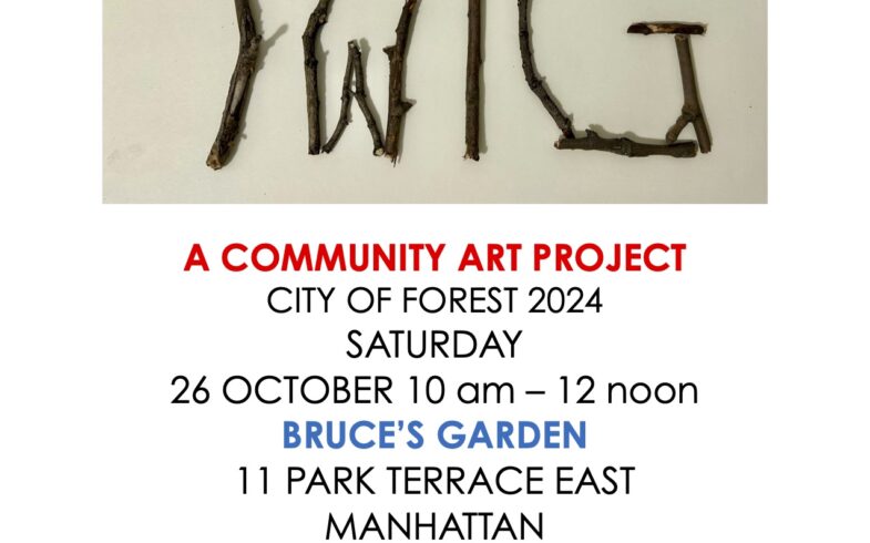 TWIG – A Community Art Project • Saturday Oct 26 •10am-12noon